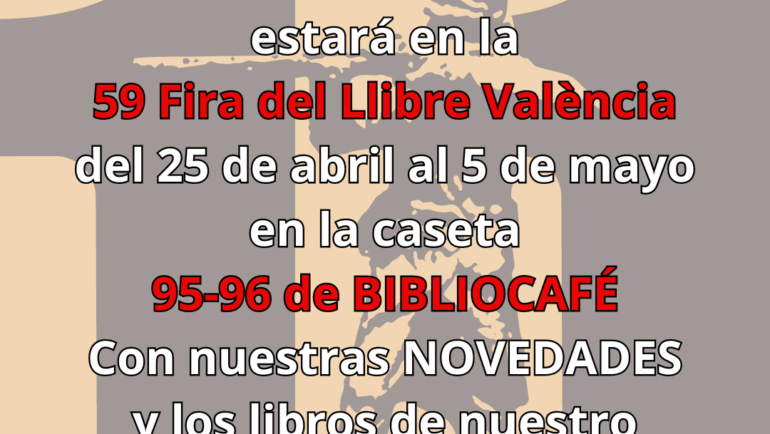 Ediciones Contrabando en la 59 Fira del Llibre València. Del 25 de abril al 5 de mayo. Actividades.